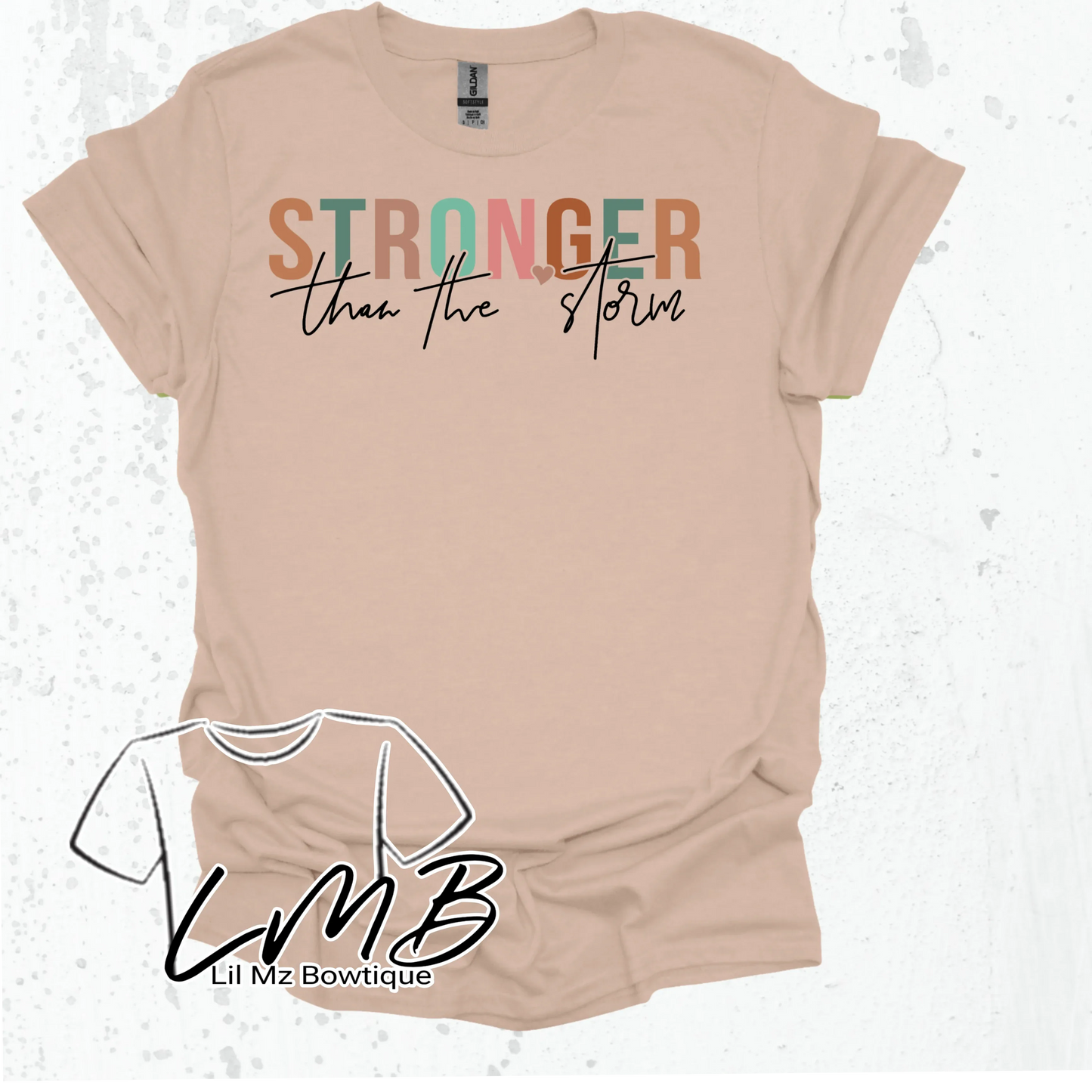 Stronger than the Storm Shirt - Lil Mz Bowtique