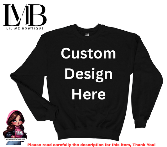 Black unisex custom sweatshirt with "Custom Design Here" text for personalized printing