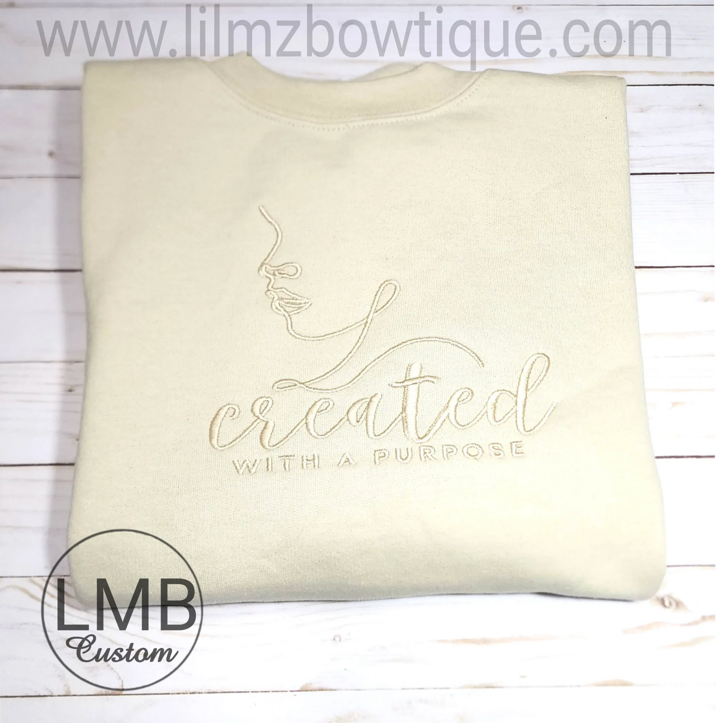 Embroider Created with a purpose Adult Sweatshirt - Lil Mz Bowtique