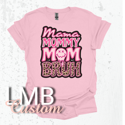 Pink Mama Mommy Mom Bruh T-Shirt with graphic text design, soft unisex cotton blend tee