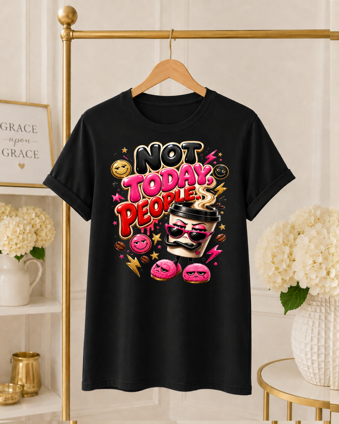 Not Today People Funny Coffee T-Shirt | Sarcastic Adult Graphic Tee