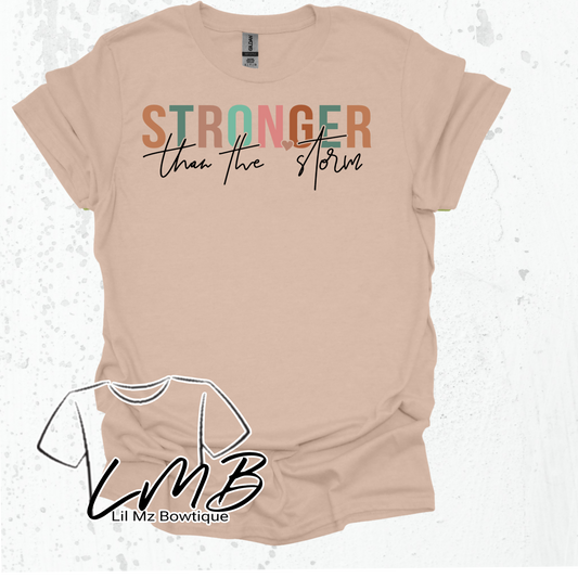 Stronger than the Storm Shirt
